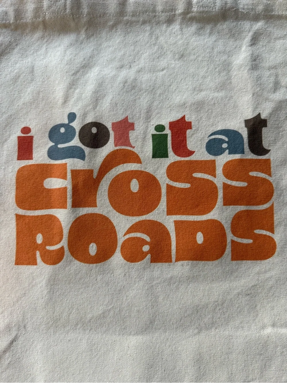 Tote Bag 100% Organic Cotton Canvas “I Got it at Crossroads” Never Used